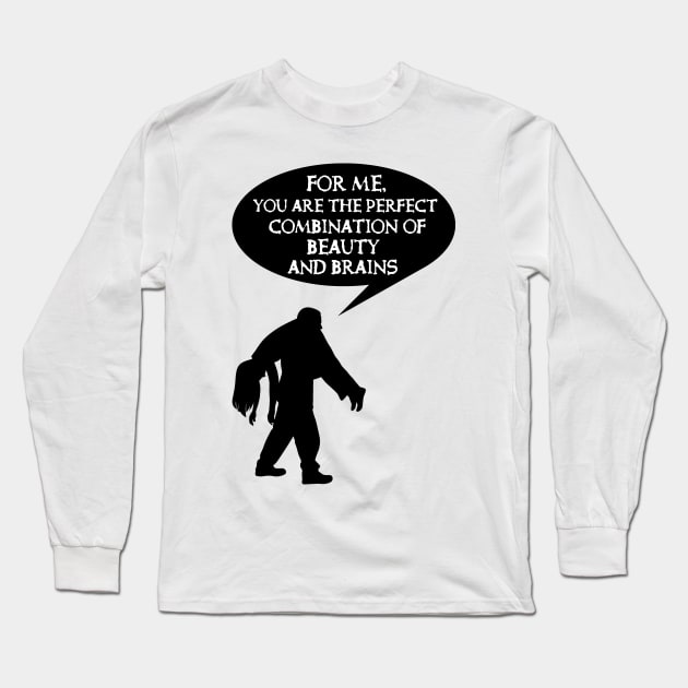 For me, you are the perfect combination of beauty and brains Long Sleeve T-Shirt by nektarinchen